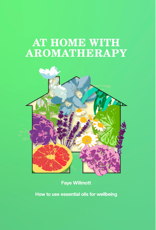 At Home With Aromatherapy by Faye Willmott