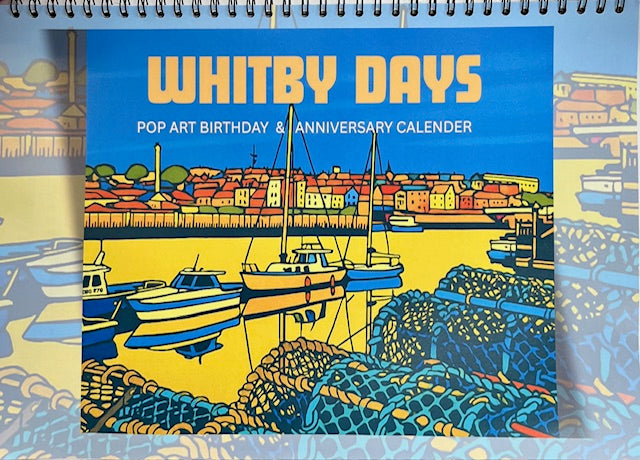 Whitby Days Pop Art Birthday & Anniversary Calender